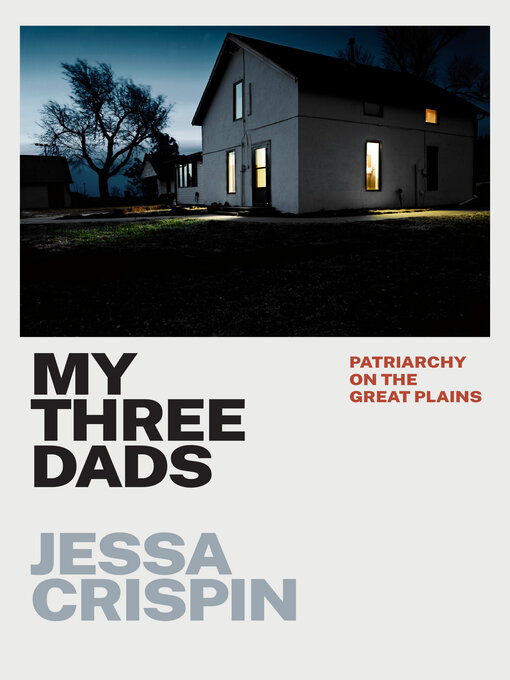 Title details for My Three Dads by Jessa Crispin - Available